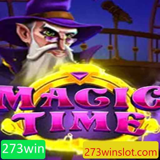 Descubra MagicTime: O Jogo em Destaque com a Estratégia 273win